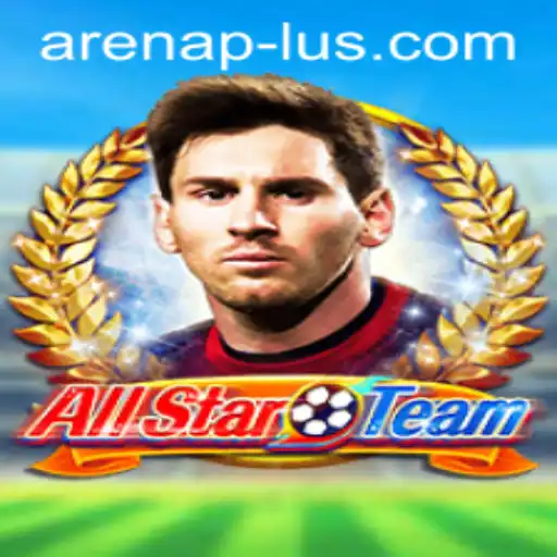 AllStarTeam: An In-Depth Look at the Revolutionary Game with ArenaPlus